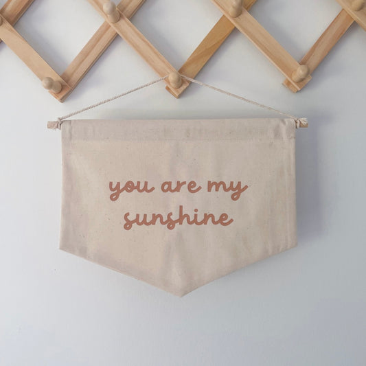 You are my sunshine flag - tan text